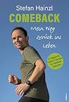 Comeback: Mein Weg zurück ins Leben (German Edition) Comeback: Mein Weg zurück ins Leben (German Edition)