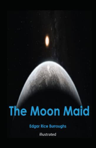 The Moon Maid Illustrated