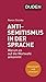 Antisemitismus in der Sprache: Warum es auf die Wortwahl ankommt (Debattenbücher) (German Edition)