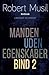 Manden uden egenskaber - Bind 2 (Danish Edition)