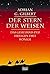 Der Stern der Weisen. Das G...