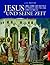 Jesus und seine Zeit.