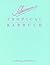 Schumanns Tropical Barbuch by Charles Schumann