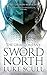 Sword Of The North (The Grim Company Book 2)