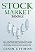 STOCK MARKET BOOKS: 3 in 1 ...