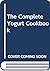 The Complete Yogurt Cookbook