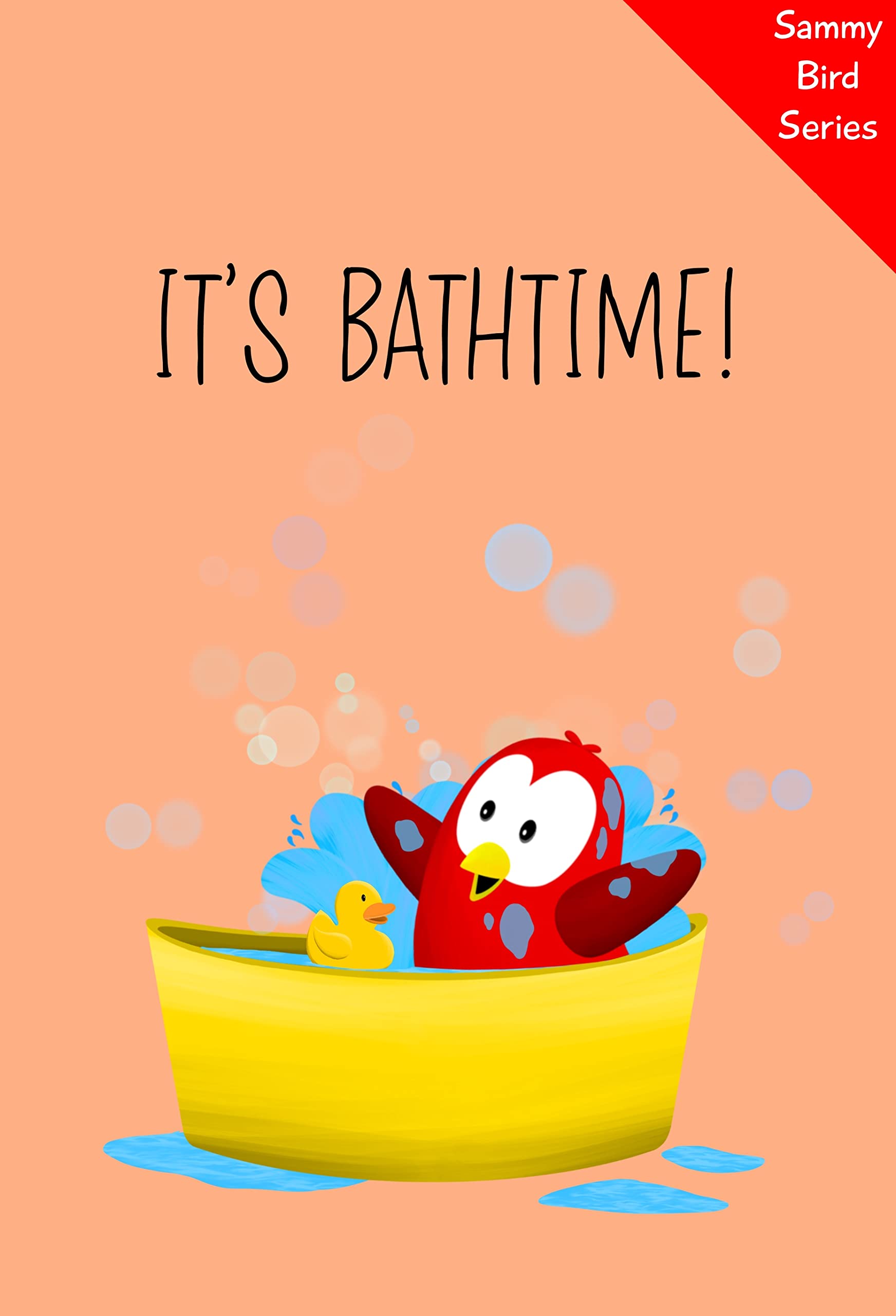 It's Bathtime! (Sammy Bird)