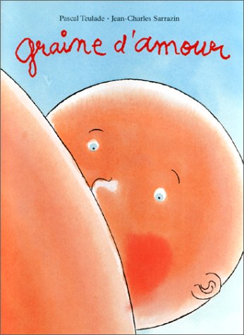 graine d amour (Hardcover)