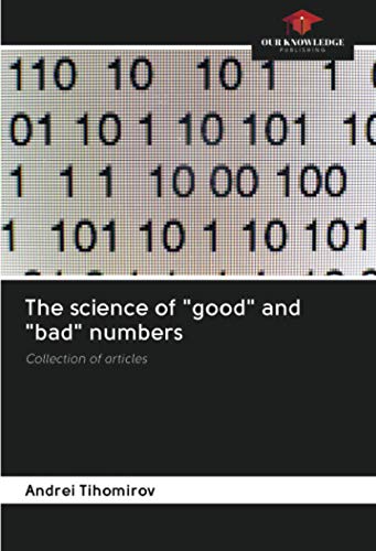 The science of "good" and "bad" numbers: Collection of articles (Paperback)