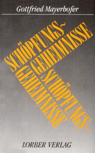 Schöpfungsgeheimnisse. (Paperback)