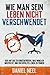 Wie man sein Leben nicht verschwendet by Daniel neel