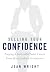 Selling Your Confidence by Jean Wright