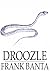 Droozle