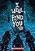 I Will Find You (A Secrets ...
