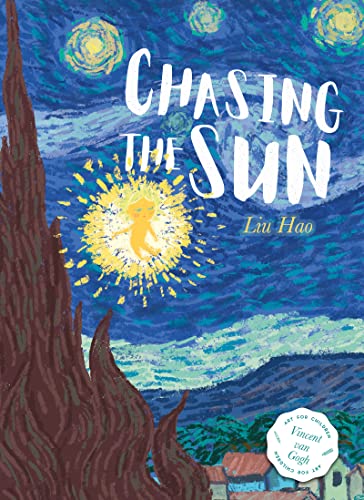 Chasing the Sun (Art for Kids, 1)