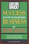 Success Secrets to Maximize Business in Hong Kong