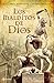 Los malditos de Dios (Narrativa Planeta) by Víctor Coviello