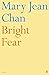Bright Fear