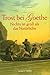 Trost bei Goethe