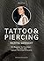 Tattoo und Piercing richtig...