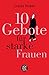 10 Gebote für starke Frauen