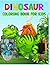Dinosaur Kids Coloring Book