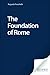 The Foundation of Rome by Augusto Fraschetti