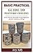 BASIC PRACTICAL GUIDE TO POTTERY COILING: Every step by step guide to get beginners started in pottery coiling