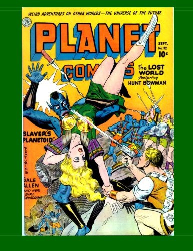 Planet Comics #32: Golden Age Science Fiction Comics (Paperback)