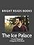 The Ice Palace: Gigantic Pr...