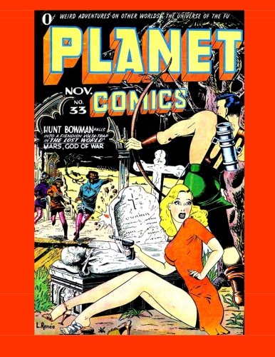 Planet Comics #33: Golden Age Science Fiction Comics (Paperback)