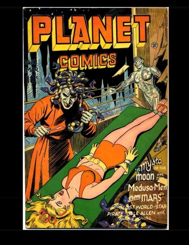 Planet Comics #41: Golden Age Science Fiction Comics (Paperback)
