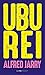 Ubu Rei (Portuguese Edition)
