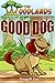 GOOD DOG: Episode 8