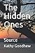 The Hidden Ones: Source