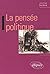 La pensée politique by Eric Zernik