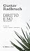 Diritto e no: Tre scritti