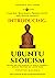 Introducing Ubuntu Stoicism: Gain Joy, Resilience, Productivity, and Defuse Anxiety