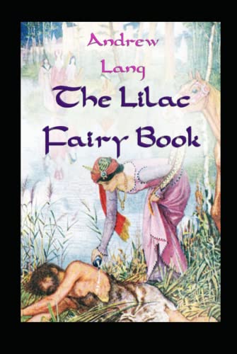 Lilac Fairy Book illustrated by andrew lang