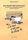 Les ruses du langage - Initiation à la sémantique générale d'Alfred Korzybski Les ruses du langage - Initiation à la sémantique générale d'Alfred Korzybski