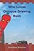 Who Loves Octopus Drawing Book