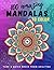 100 AMAZING MANDALAS TO COL...