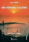 Une mémoire d’Algérie - livre 2: Album d'images (French Edition)