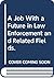 A Job With a Future in Law ...