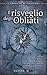 Il Risveglio degli Obliati by Simone Covili