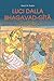 Luci dalla Bhagavad-gita by Basant K. Gupta