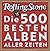 Rolling Stone: Die 500 best...