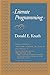Literate Programming (Lecture Notes Book 27)