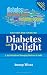 Diabetes with Delight, (Rev...