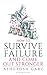 How to Survive Failure and ...
